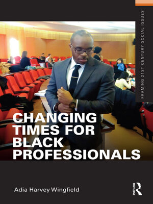 cover image of Changing Times for Black Professionals